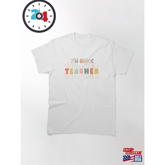 Other - 7Th Grade Teacher Stacked Text Classic T-Shirt